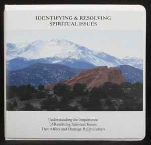 Identifying & Resolving Spiritual Issues - DVD