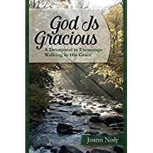 God Is Gracious - written by Joann Nisly