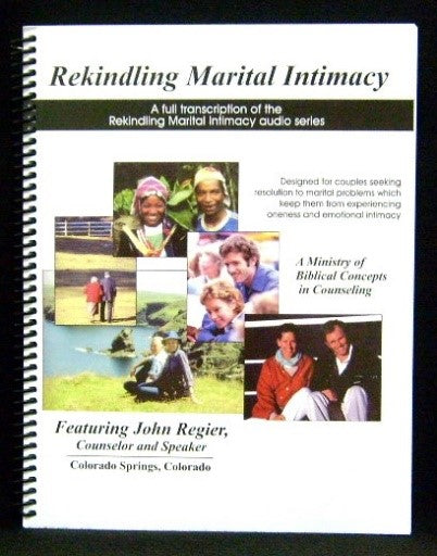 Rekindling Marital Intimacy - Transcript