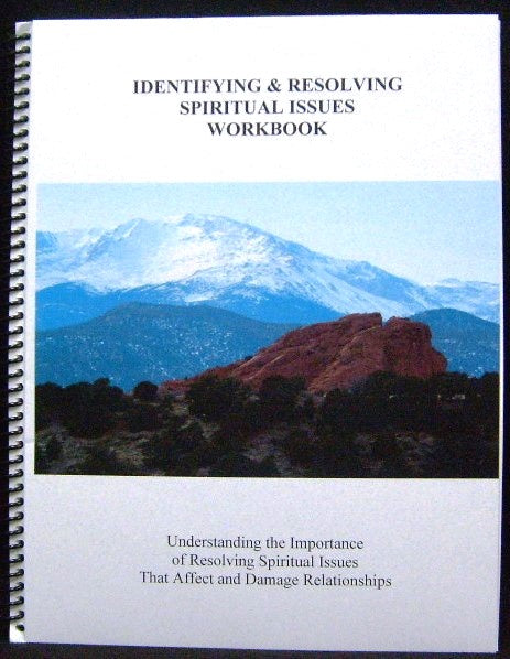 Identifying & Resolving Spiritual Issues - Workbook